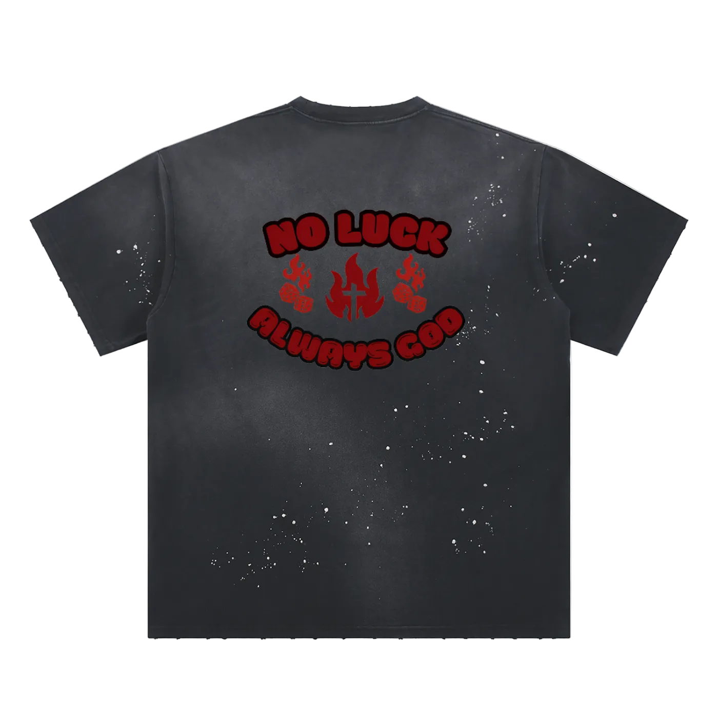 Always God Paint Splatter T-Shirt