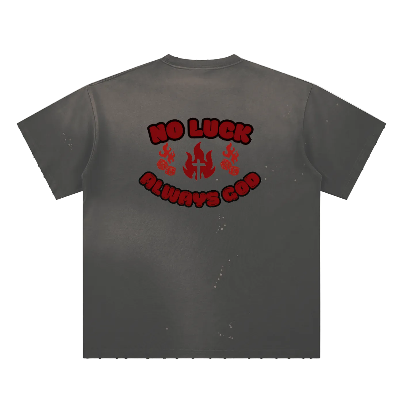 Always God Paint Splatter T-Shirt